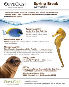 One-page flyer titled "Spring Break Activities." At the top is stated "Join us for art and other fun activities over Spring Break! Starting Tuesday, April 3, you can enjoy a week of under-the-sea themed events at" the organization. The events all took place in the past and include an Under-the-Sea Activity to create arts and crafts at ocean-themed stations, a Movie Day (with four movie choices), Field Trip to the Aquarium of the Pacific and a Free Arts Program. RSVP and address information is shown. The organization's website and 501c3 status are at the bottom.